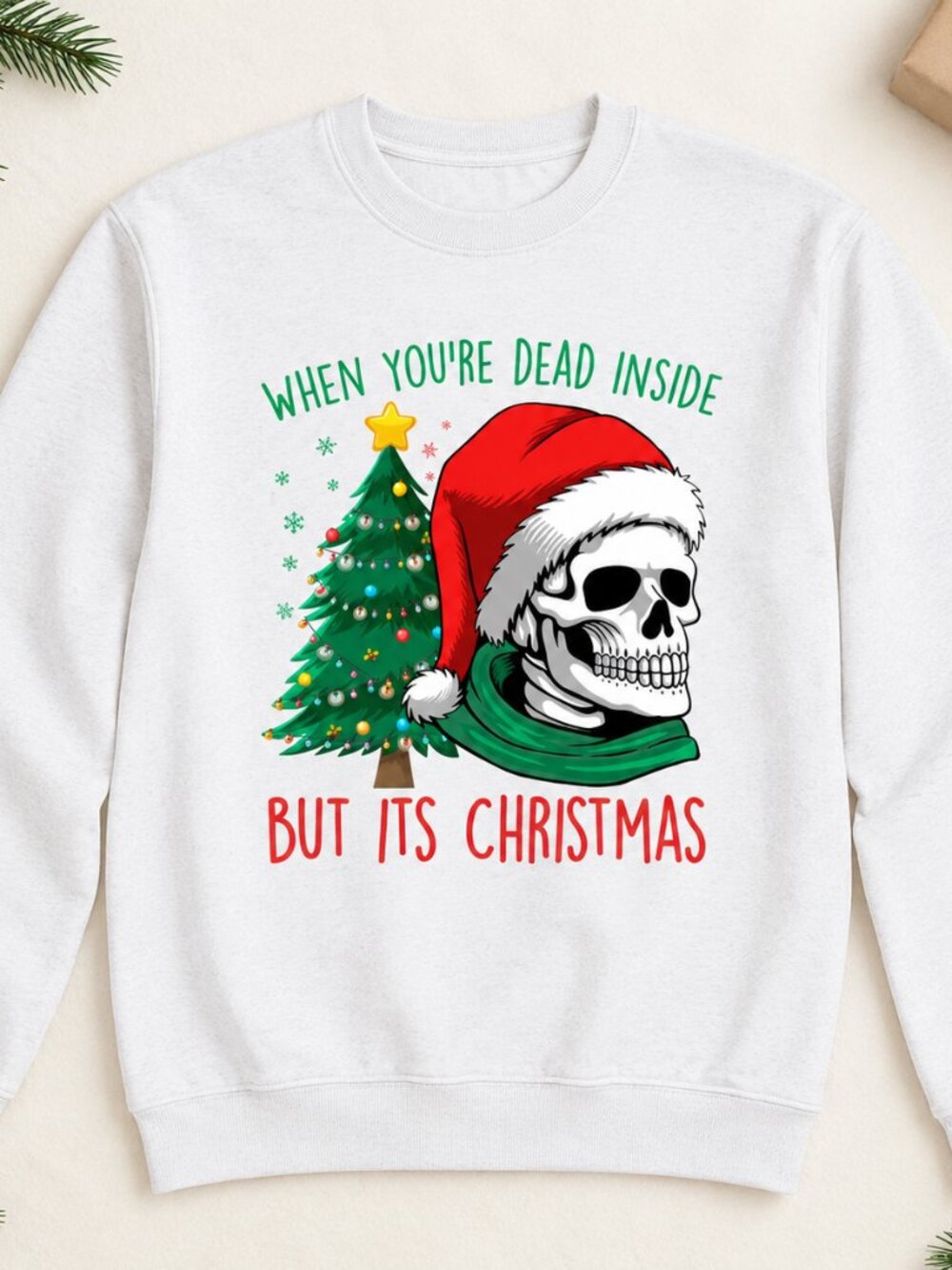 Dead Inside But It’s Christmas Sweatshirt White Skeleton Santa Hat Funny Goth